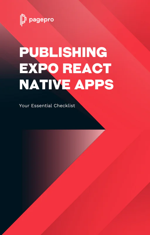 Cover image with red and black geometric shapes, the Pagepro logo, and white text: Publishing Expo App React Native—Your Essential Checklist.