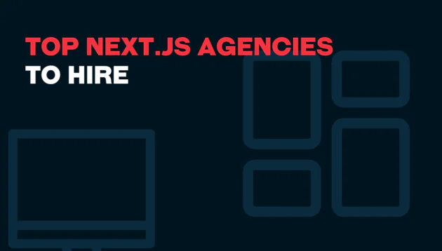 Dark background with bold red and white text reading Top Next.js Agencies to Hire. Simple line icons of a computer monitor and rectangles appear on the right side.