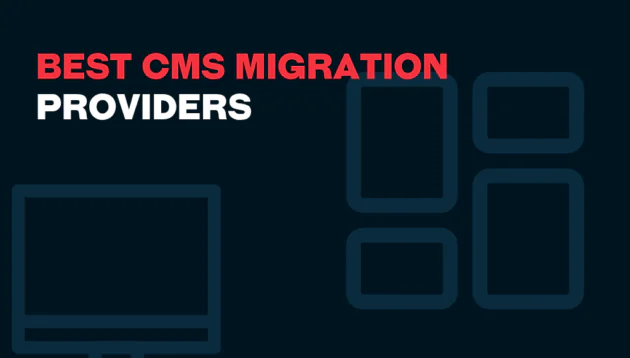 Dark background with bold red and white text reading BEST CMS MIGRATION PROVIDER. On the right, faint outlines of rectangles and a computer monitor subtly emphasise website or content migration expertise.